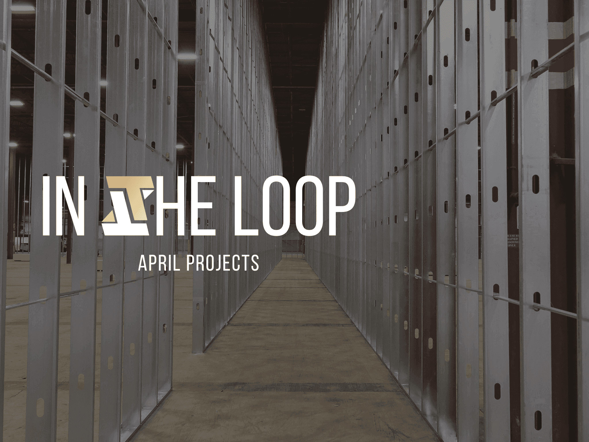 In The Loop - April Projects 2022